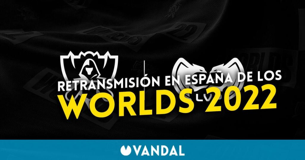 LVP ofrecerá los Worlds 2022 de League of Legends en exclusiva en España