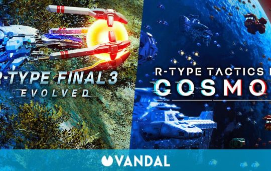 R-Type Final 3 Evolved y R-Type Tactics I - II Cosmos se muestran en las primeras imágenes