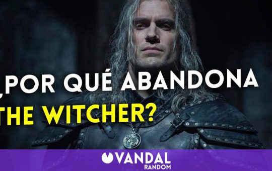 ¿Por qué Henry Cavill ha abandonado la serie de 'The Witcher'?